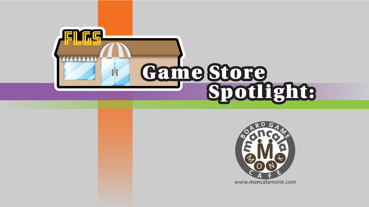 Game Store Spotlight: Mancala Monk