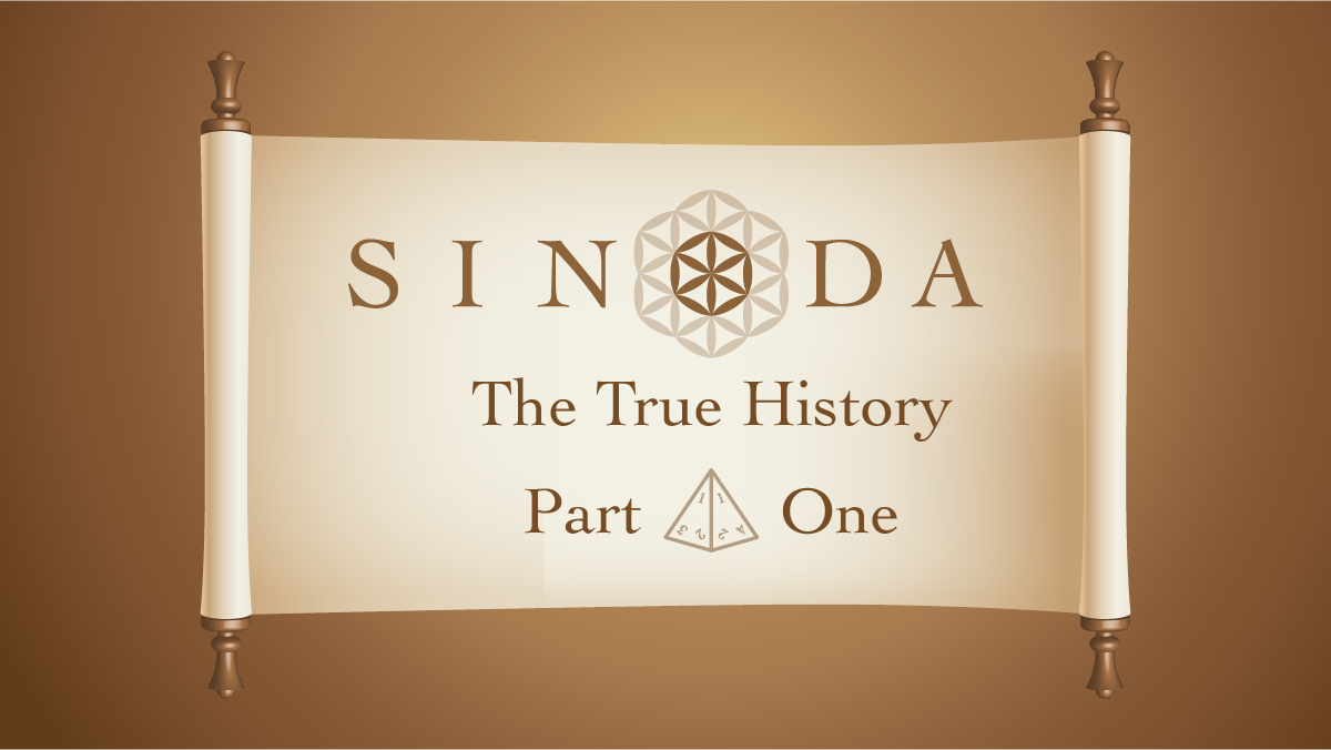 The True History of Sinoda!